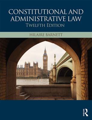 Constitutional & Administrative Law 12th New edition