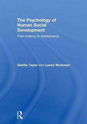 Psychology of Human Social Development: From Infancy to Adolescence