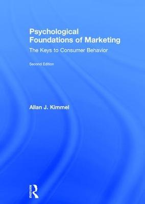 Psychological Foundations of Marketing: The Keys to Consumer Behavior 2nd edition