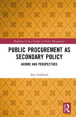 Public Procurement as Secondary Policy: Axioms and Perspectives