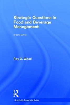 Strategic Questions in Food and Beverage Management 2nd edition