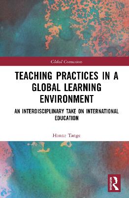 Teaching Practices in a Global Learning Environment: An Interdisciplinary Take on International Education