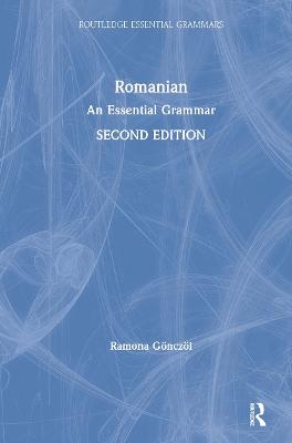 Romanian: An Essential Grammar 2nd edition