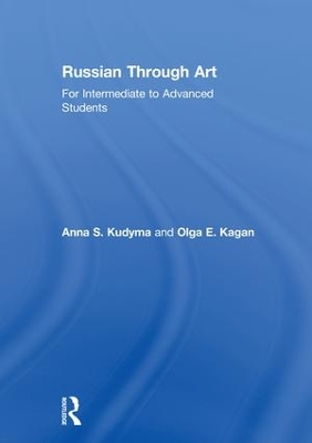 Russian Through Art: For Intermediate to Advanced Students