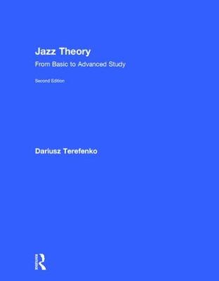 Jazz Theory: From Basic to Advanced Study 2nd edition