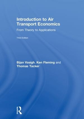 Introduction to Air Transport Economics: From Theory to Applications 3rd edition