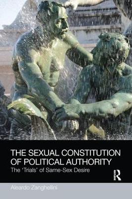 Sexual Constitution of Political Authority: The 'Trials' of Same-Sex Desire