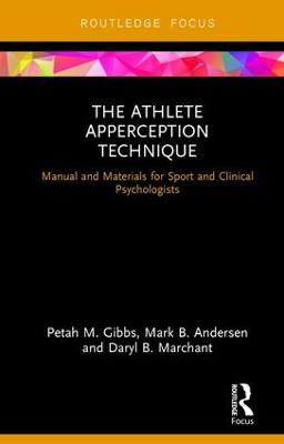 Athlete Apperception Technique: Manual and Materials for Sport and Clinical Psychologists
