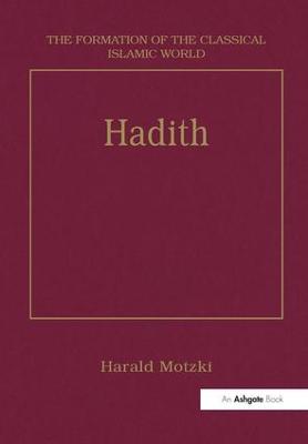 Hadith: Origins and Developments