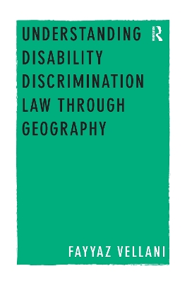 Understanding Disability Discrimination Law through Geography