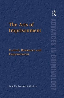 Arts of Imprisonment: Control, Resistance and Empowerment