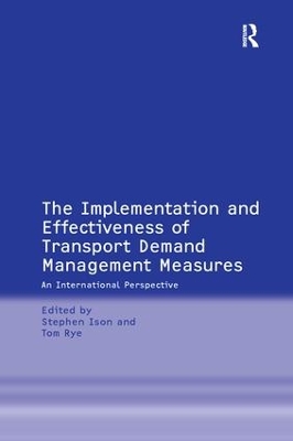 Implementation and Effectiveness of Transport Demand Management Measures: An International Perspective
