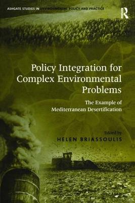 Policy Integration for Complex Environmental Problems: The Example of Mediterranean Desertification