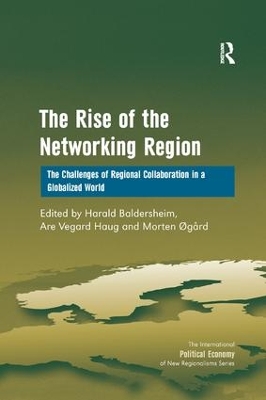 Rise of the Networking Region: The Challenges of Regional Collaboration in a Globalized World