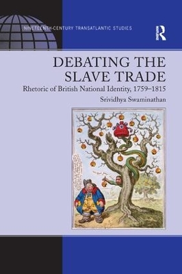Debating the Slave Trade: Rhetoric of British National Identity, 17591815