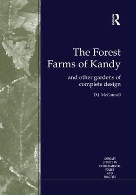 Forest Farms of Kandy: and Other Gardens of Complete Design