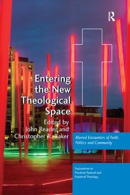 Entering the New Theological Space: Blurred Encounters of Faith, Politics and Community
