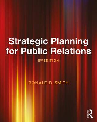 Strategic Planning for Public Relations 5th New edition