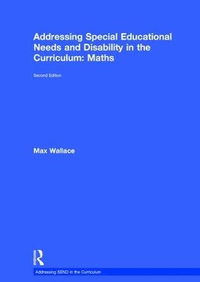 Addressing Special Educational Needs and Disability in the Curriculum: Maths: Second edition 2nd edition