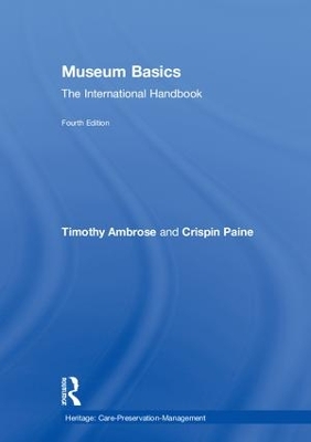 Museum Basics: The International Handbook 4th edition