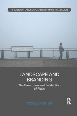 Landscape and Branding: The promotion and production of place
