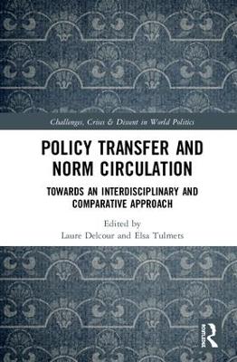 Policy Transfer and Norm Circulation: Towards an Interdisciplinary and Comparative Approach