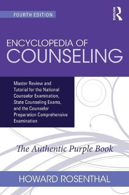 Encyclopedia of Counseling Package: Complete Review Package for the National Counselor Examination, State  Counseling Exams, and Counselor Preparation Comprehensive Examination (CPCE) 2nd New edition
