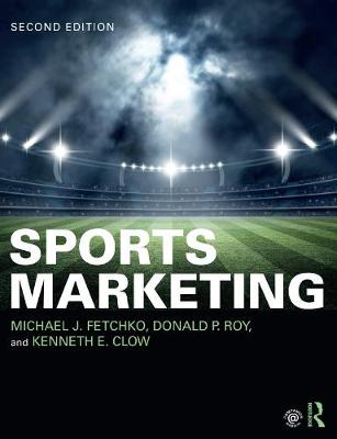 Sports Marketing: International Student Edition 2nd New edition
