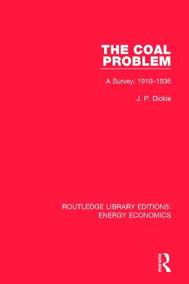 Coal Problem: A Survey: 1910-1936