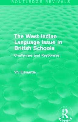 West Indian Language Issue in British Schools (1979): Challenges and Responses