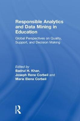 Responsible Analytics and Data Mining in Education: Global Perspectives on Quality, Support, and Decision Making