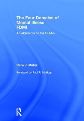 Four Domains of Mental Illness: An Alternative to the DSM-5