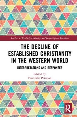 Decline of Established Christianity in the Western World: Interpretations and Responses