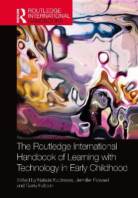 Routledge International Handbook of Learning with Technology in Early  Childhood