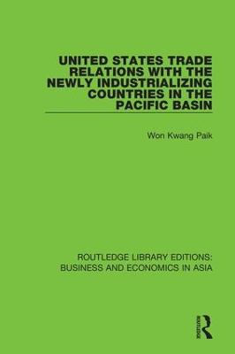 United States Trade Relations with the Newly Industrializing Countries in  the Pacific Basin