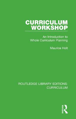 Curriculum Workshop: An Introduction to Whole Curriculum Planning