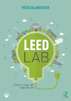LEED Lab: A Model for Sustainable Design Education