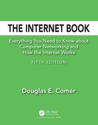 Internet Book: Everything You Need to Know about Computer Networking and How the Internet  Works 5th edition