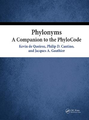 Phylonyms: A Companion to the PhyloCode