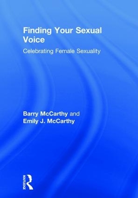 Finding Your Sexual Voice: Celebrating Female Sexuality