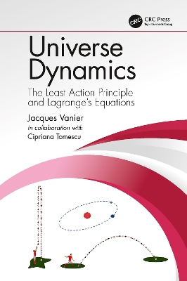 Universe Dynamics: The Least Action Principle and Lagranges Equations