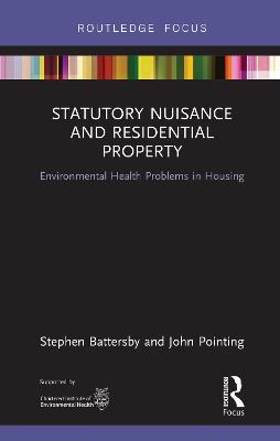Statutory Nuisance and Residential Property: Environmental Health Problems in Housing