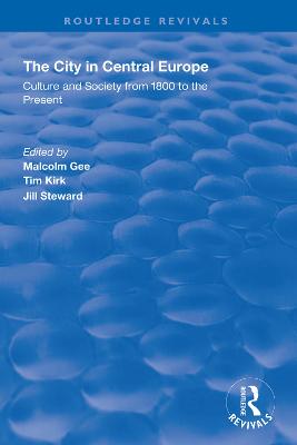 City in Central Europe: Culture and Society from 1800 to the Present