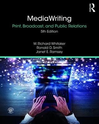 MediaWriting: Print, Broadcast, and Public Relations 5th edition