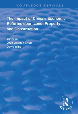 Impact of China's Economic Reforms Upon Land, Property and Construction