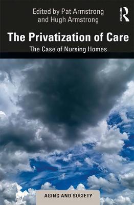 Privatization of Care: The Case of Nursing Homes