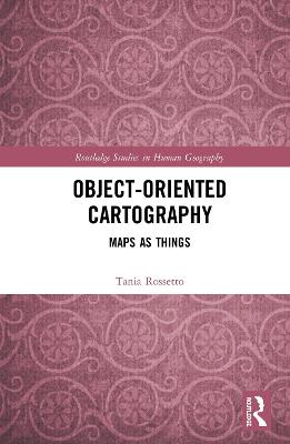 Object-Oriented Cartography: Maps as Things
