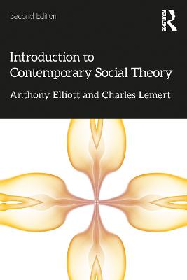 Introduction to Contemporary Social Theory 2nd edition
