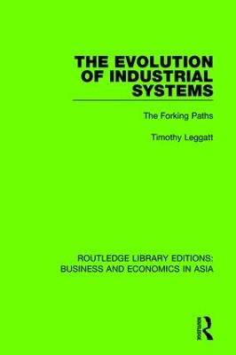 Evolution of Industrial Systems: The Forking Paths