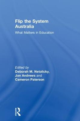 Flip the System Australia: What Matters in Education